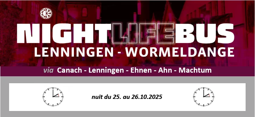 Nightlifebus Lenningen Wormeldange nuit du 25 au 26 octobre 2025