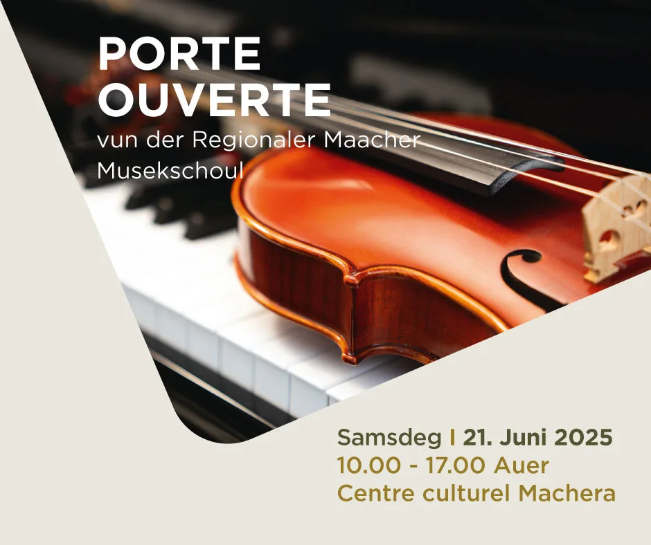 Flyer porte ouverte de l'école régionale de musique grevenmacher le 21 juin 2025 de 10h - 17h00 dans la centre culturel Machera